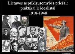 Lietuvos nepriklausomybės priešai 1918-1940 m.: praktikai ir idealistai